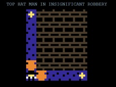 Spill Top Hat Man in Insignificant Robbery