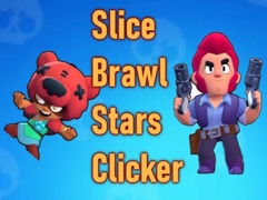 Spill Slice Brawl Stars Clicker