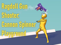 Spill Ragdoll Gun Shooter: Cannon Spinner Playground