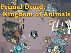 Spill Primal Druid: Kingdom of Animals