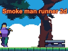 Spill Smoke man runner 2d
