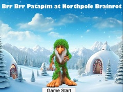 Spill Brr Brr Patapim at Northpole Brainrot