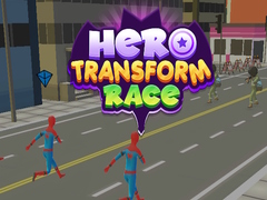 Spill Hero Transform Race