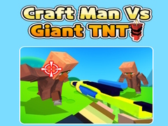 Spill Craft Man Vs Giant TNT