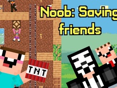 Spill Noob: Saving Friends