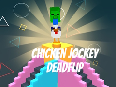 Spill Chicken Jockey Deadflip