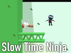 Spill Slow Time Ninja