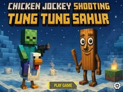 Spill Chicken Jockey Shooting Tung Tung Sahur