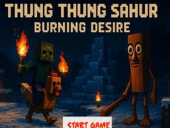 Spill Thung Thung Sahur Burning Desire