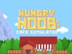 Spill Hungry Noob Cafe Simulator