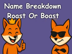 Spill Name Breakdown Roast Or Boast