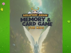 Spill Seraphim Anime Memory & Card Game for Kids