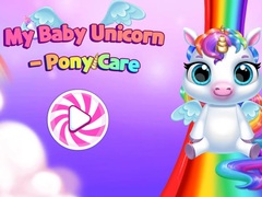 Spill My Baby Unicorn  Pony Care