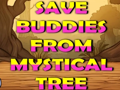 Spill Save Buddies From Mystical Tree