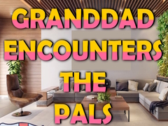 Spill Granddad Encounters The Pals