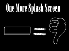 Spill One More Splash Screen