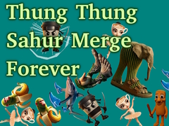 Spill Thung Thung Sahur Merge Forever