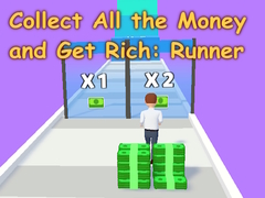 Spill Collect All the Money and Get Rich: Runner