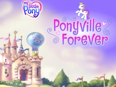 Spill My Little Pony Ponyville Forever