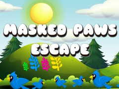 Spill Masked Paws Escape