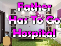 Spill Father Has To Go Hospital