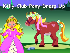 Spill Kelly Club Pony Dress Up