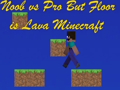 Spill Noob vs Pro But Floor is Lava Minecraft