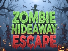 Spill Zombie Hideaway Escape