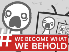 Spill We Become What We Behold