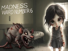 Spill Madness Ward number 6
