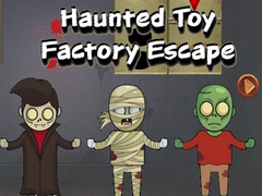 Spill Haunted Toy Factory Escape