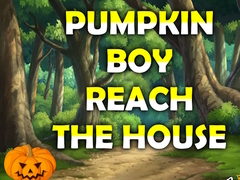 Spill Pumpkin Boy Reach The House
