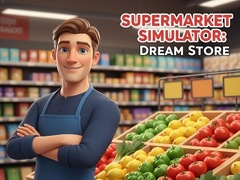 Spill Supermarket Simulator Dream Store