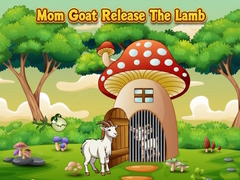 Spill Mom Goat Release The Lamb