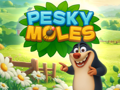 Spill Pesky Moles