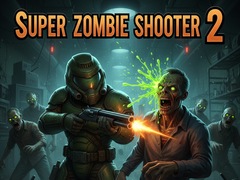 Spill Super Zombie Shooter 2