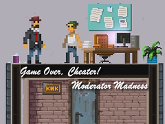 Spill Game Over, Cheater! Moderator Madness