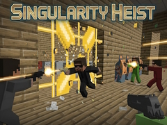 Spill Singularity Heist