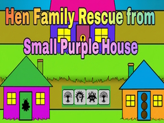 Spill Hen Family Rescue from Small Purple House