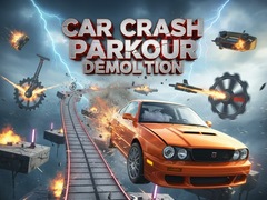 Spill Car Crash Parkour Demolition