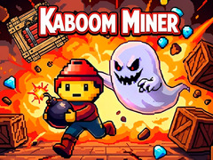 Spill Kaboom Miner