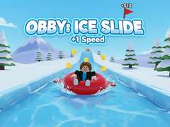 Spill Obby: Ice Slide +1 Speed