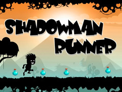 Spill Shadowman Runner