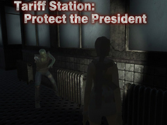 Spill Tariff Station: Protect the President