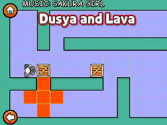Spill Dusya and Lava