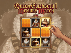 Spill Queen Elizabeth I Memory Match