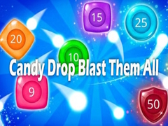 Spill Candy Drop Blast Them All