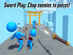Spill Sword Play: Chop enemies to pieces!