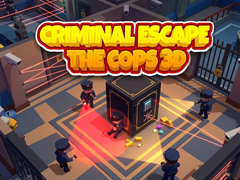 Spill Criminal Escape the Cops 3D