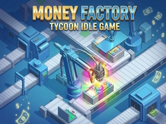 Spill Money Factory: Tycoon Idle Game
